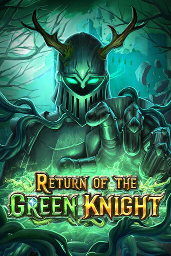 Return of The Green Knight популярный слот бесплатная демо-версия | Azino 777